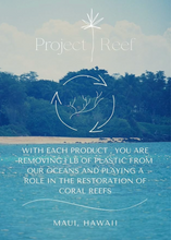 Load image into Gallery viewer, Project Reef
